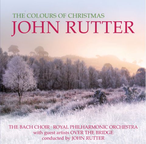 JOHN RUTTER - THE COLOURS OF CHRISTMAS